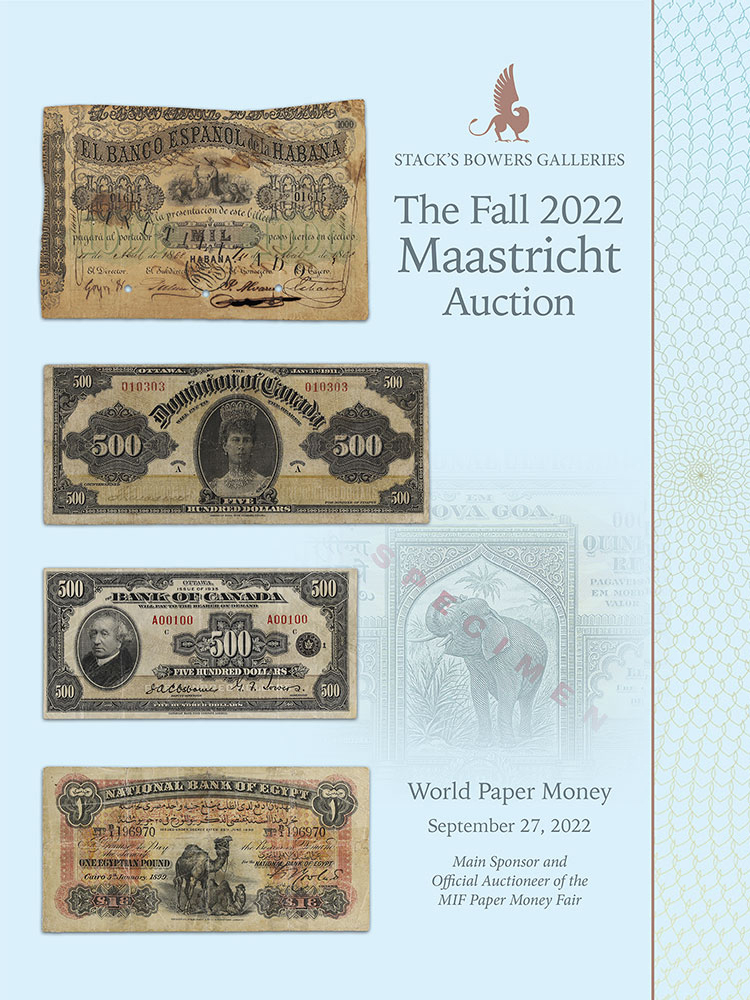 The Fall 2022 Maastricht World Paper Money Auction
