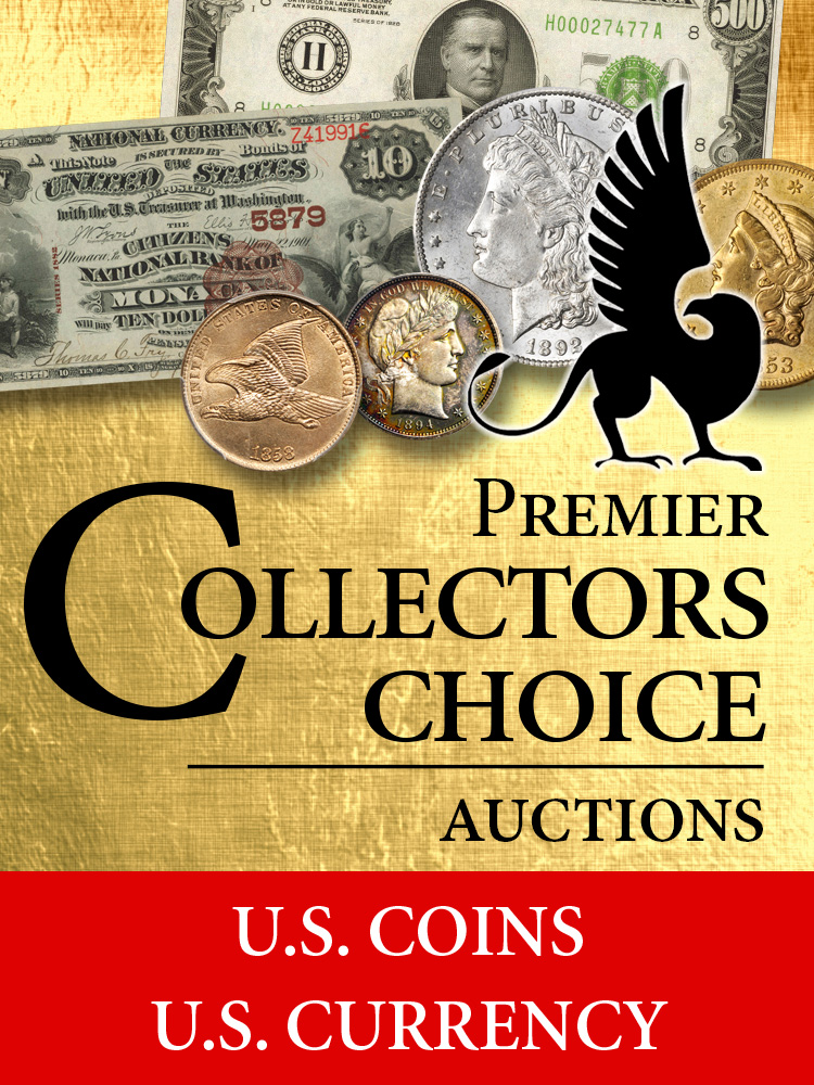 The June 3, 2026 Collectors Choice Auction - U.S. Coins & Currency