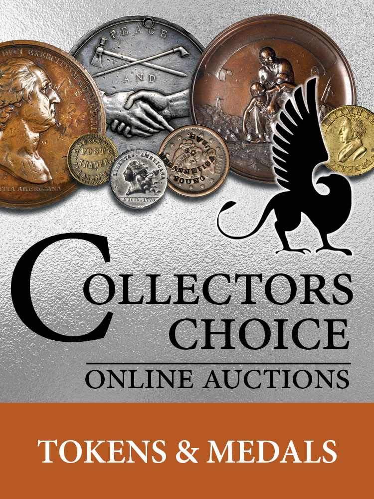 The December 2022 Tokens & Medals Collectors Choice Online Auction