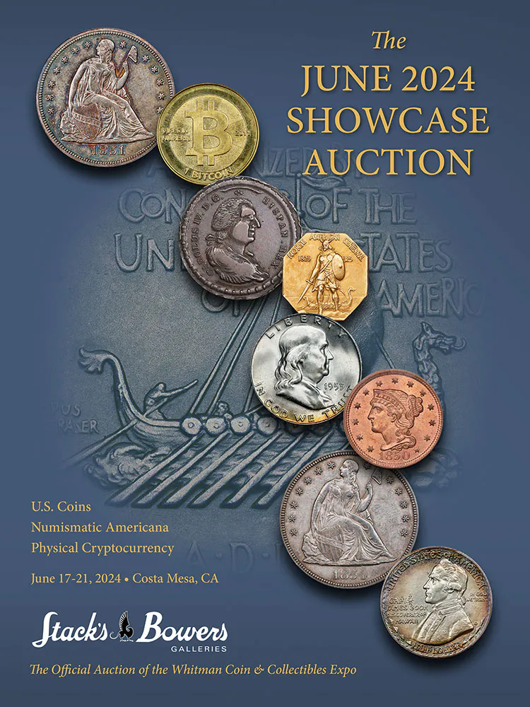 June 2024 Auction - Numismatic Americana, Early American Coins & U.S. Coins