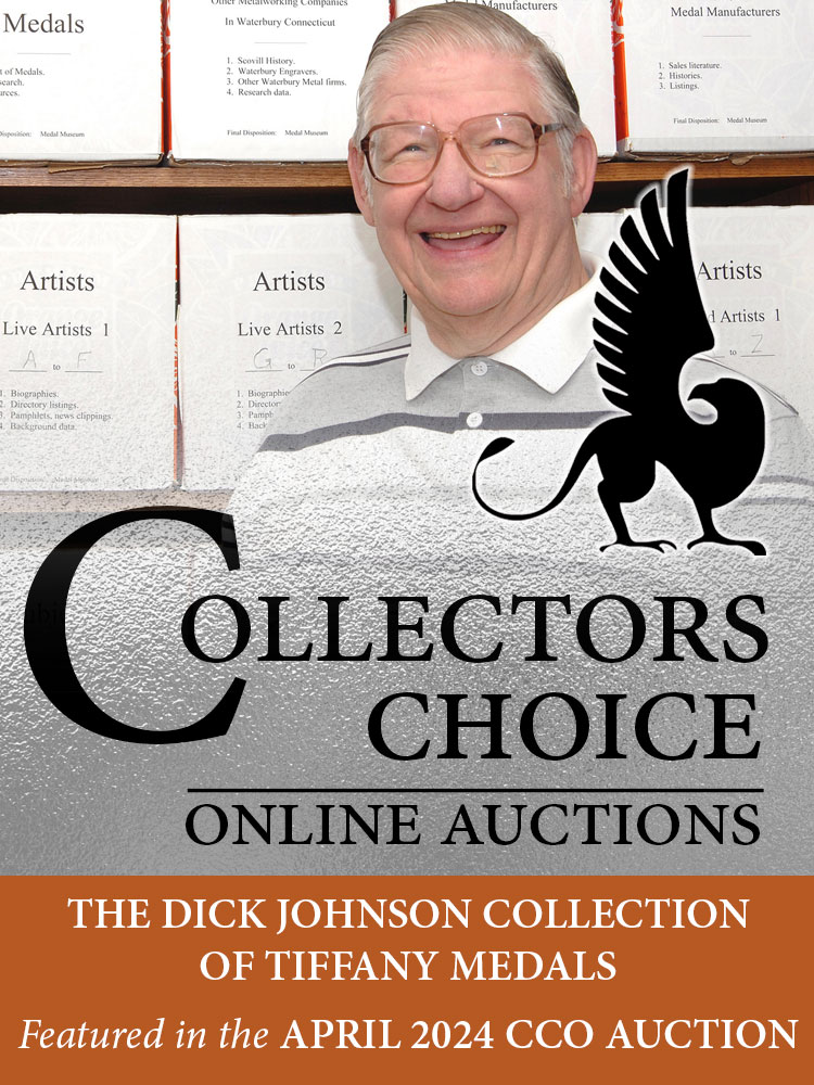 April 2024 Collectors Choice Online Auction  -  The Dick Johnson Collection of Tiffany Medals