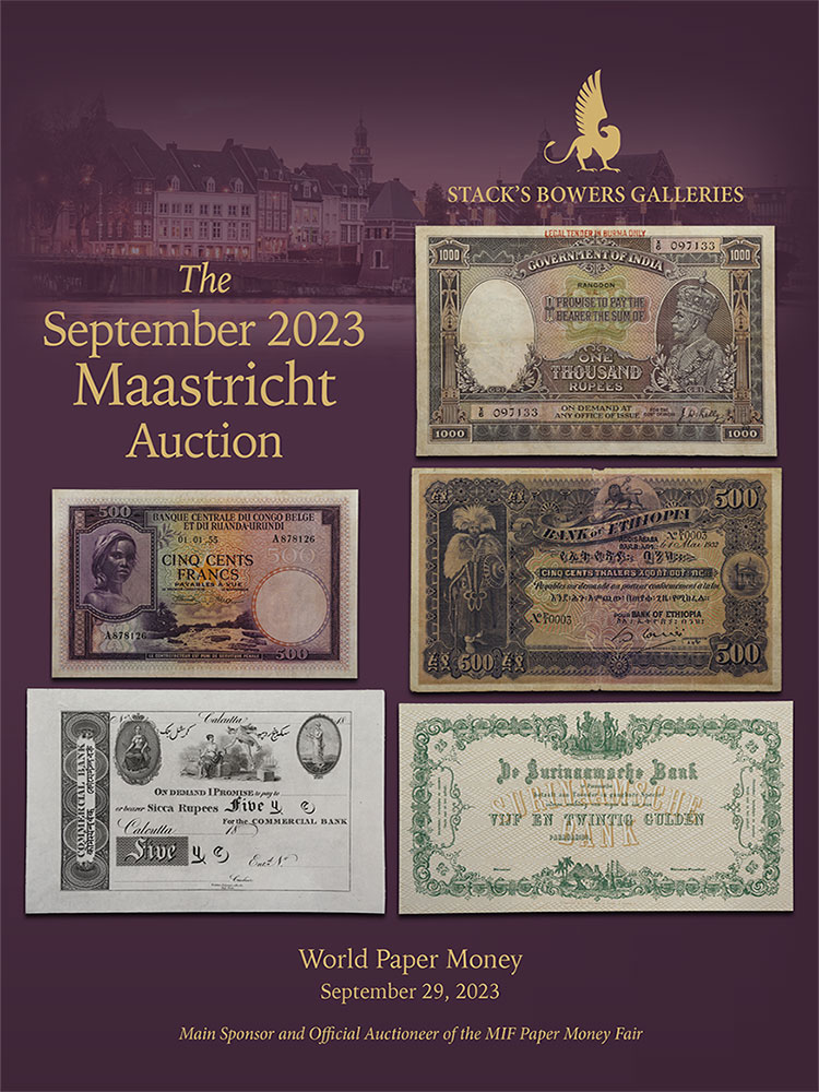 September 2023 Maastricht Auction - World Paper Money
