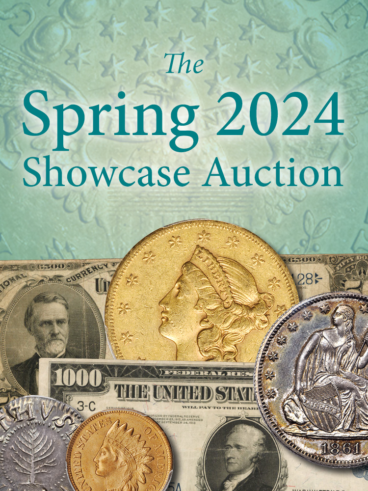Spring 2024 Auction - U.S. Coins & Currency